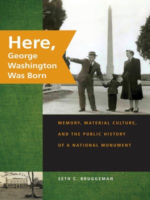 cover image of Here, George Washington Was Born